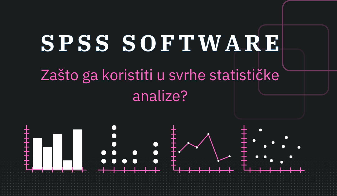 Zašto je SPSS odličan softver za statističku analizu?